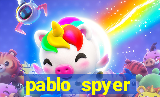 pablo spyer namorada atual